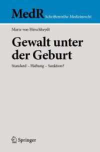 Gewalt unter der Geburt : Standard - Haftung - Sanktion? (Medr Schriftenreihe Medizinrecht)