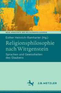 Religionsphilosophie nach Wittgenstein : Sprachen und Gewissheiten des Glaubens (Neue Horizonte der Religionsphilosophie) （2024. 2024. xix, 471 S. XIX, 471 S. 3 Abb. 235 mm）