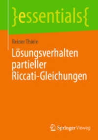 Lösungsverhalten partieller Riccati-Gleichungen (Essentials) （1. Aufl. 2023. 2023. ix, 32 S. IX, 32 S. 9 Abb., 3 Abb. in Farbe. 210）