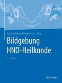 Bildgebung HNO-Heilkunde （3. Aufl. 2024. xv, 539 S. XV, 539 S. 383 Abb., 57 Abb. in Farbe. 279 m）