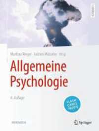 Allgemeine Psychologie, m. 1 Buch, m. 1 E-Book （4. Aufl. 2024. xxiv, 850 S. XXIV, 850 S. 349 Abb. in Farbe. 279 mm）