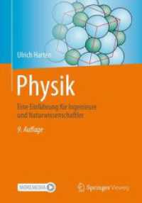 Physik : Eine Einführung für Ingenieure und Naturwissenschaftler （9. Aufl. 2024. viii, 450 S. Etwa 450 S. 240 mm）