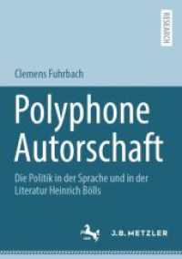 Polyphone Autorschaft : Die Politik in der Sprache und in der Literatur Heinrich Bölls