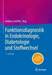 Funktionsdiagnostik in Endokrinologie, Diabetologie und Stoffwechsel （5. Aufl. 2024. xxiv, 408 S. XXIV, 408 S. 69 Abb., 23 Abb. in Farbe. 25）
