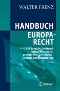 Handbuch Europarecht : Band 4/II Europäische Grundrechte: Wirtschaftsgrundrechte, Gleichheits-, soziale und Bürgerrechte （2ND）