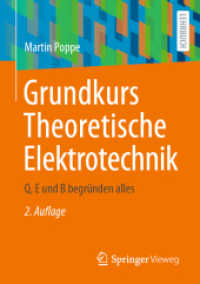 Grundkurs Theoretische Elektrotechnik : Q, E und B begründen alles （2ND）