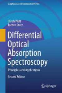Differential Optical Absorption Spectroscopy : Principles and Applications (Geophysics and Environmental Physics) （2. Aufl. 2025. xviii, 695 S. XVIII, 695 p. 313 illus., 77 illus. in co）