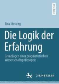 Die Logik der Erfahrung : Grundlagen einer pragmatistischen Wissenschaftsphilosophie