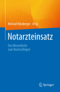 Notarzteinsatz : Das Wesentliche zum Nachschlagen （1. Aufl. 2024. 2024. Etwa 250 S. 203 mm）