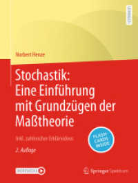 Stochastik: Eine Einführung mit Grundzügen der Maßtheorie, m. 1 Buch, m. 1 E-Book : Inkl. zahlreicher Erklärvideos （2. Aufl. 2024. xi, 393 S. XI, 393 S. 126 Abb., 111 Abb. in Farbe. 279）