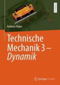 Technische Mechanik 3 - Dynamik （1. Aufl. 2024. 2024. xxxiii, 500 S. Etwa 500 S. 254 mm）