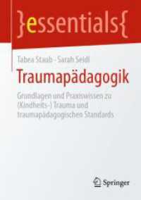 Traumapädagogik : Grundlagen und Praxiswissen (Kindheits-) Trauma und traumapädagogische Standards (essentials)