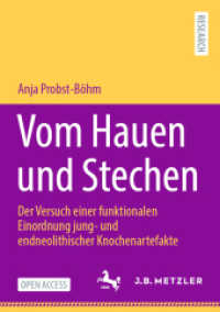Vom Hauen und Stechen : Der Versuch einer funktionalen Einordnung jung- und endneolithischer Knochenartefakte