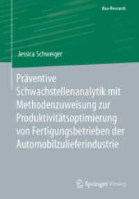 Präventive Schwachstellenanalytik mit Methodenzuweisung zur Produktivitätsoptimierung von Fertigungsbetrieben der Automobilzulieferindustrie (ifaa-edition)