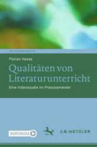 Qualitäten von Literaturunterricht : Eine Videostudie im Praxissemester (Deutschdidaktik)