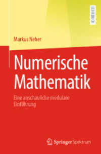 Numerische Mathematik : Eine anschauliche modulare Einführung （1. Aufl. 2024. 2024. xii, 193 S. XII, 193 S. 58 Abb., 55 Abb. in Farbe）