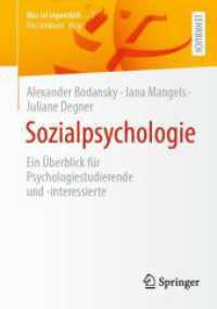 Sozialpsychologie : Ein Überblick für Psychologiestudierende und -interessierte (Was ist eigentlich ...?) （1. Aufl. 2024. 2024. vii, 75 S. VII, 68 S. 2 Abb. 210 mm）