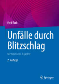 Unfälle durch Blitzschlag : Medizinische Aspekte （2. Aufl. 2024. 225 S. Etwa 225 S. 240 mm）