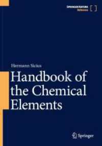 元素ハンドブック<br>Handbook of the Chemical Elements （2024. xiii, 1136 S. XIII, 1136 p. 867 illus., 773 illus. in color. 254）