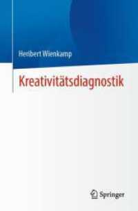 Kreativitätsdiagnostik （1. Aufl. 2024. 2024. ix, 119 S. Etwa 70 S. 235 mm）