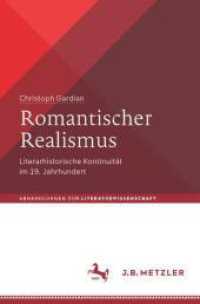 Romantischer Realismus : Literarhistorische Kontinuität im 19. Jahrhundert (Abhandlungen zur Literaturwissenschaft)