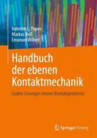 Handbuch der ebenen Kontaktmechanik : Exakte Lösungen ebener Kontaktprobleme （1. Aufl. 2024. 2024. 300 S. Etwa 300 S. 240 mm）