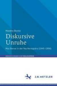 Diskursive Unruhe : Max Bense in der Nachkriegsära (1945-1956) (Abhandlungen zur Philosophie) （2024）