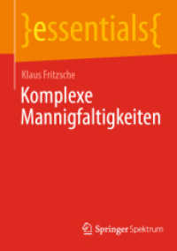 Komplexe Mannigfaltigkeiten (essentials) （2024. 2024. 40 S. Etwa 40 S. 10 Abb. 210 mm）