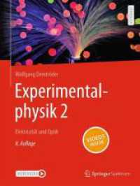 Experimentalphysik 2 : Elektrizität und Optik （8. Aufl. 2024. 500 S. Etwa 500 S. 750 Abb., 450 Abb. in Farbe. Mit Onl）