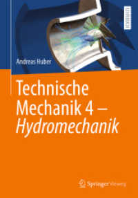 Technische Mechanik 4 - Hydromechanik （2025. xxv, 609 S. XXV, 609 S. 307 Abb., 295 Abb. in Farbe. 254 mm）