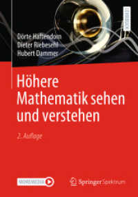 Höhere Mathematik sehen und verstehen （2. Aufl. 2024. xii, 488 S. XII, 488 S. 320 Abb., 300 Abb. in Farbe. 24）