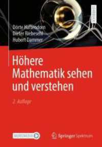 Höhere Mathematik sehen und verstehen （2. Aufl. 2024. xii, 488 S. XII, 488 S. 320 Abb., 300 Abb. in Farbe. 24）