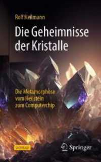 Die Geheimnisse der Kristalle : Die Metamorphose vom Heilstein zum Computerchip （2024）