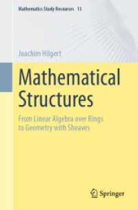 Mathematical Structures : From Linear Algebra over Rings to Geometry with Sheaves (Mathematics Study Resources) （2024）