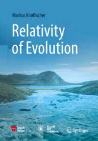 Relativity of Evolution （2024. xxvii, 684 S. XXVII, 684 p. 119 illus., 67 illus. in color. 240）