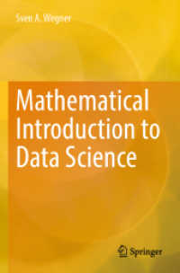 データサイエンスへの数学的入門（テキスト）<br>Mathematical Introduction to Data Science （2024. ix, 299 S. IX, 299 p. 119 illus. 235 mm）