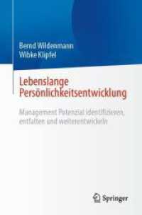 Lebenslange Persönlichkeitsentwicklung : Management Potenzial identifizieren, entfalten und weiterentwickeln （2024）