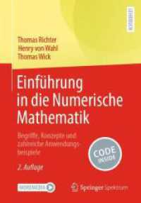 Einführung in die Numerische Mathematik : Begriffe, Konzepte und zahlreiche Anwendungsbeispiele （2. Aufl. 2024. xiii, 557 S. XIII, 557 S. 83 Abb., 56 Abb. in Farbe. 24）