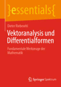 Vektoranalysis und Differentialformen : Fundamentale Werkzeuge der Mathematik (essentials) （2024）