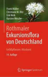 Rothmaler - Exkursionsflora von Deutschland, Gefäßpflanzen: Atlasband （14. Aufl. 2025. xiv, 842 S. XIV, 842 S. 2976 Abb. 203 mm）