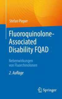 Fluoroquinolone-Associated Disability FQAD : Nebenwirkungen von Fluorchinolonen （2ND）