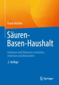Säuren-Basen-Haushalt : Azidosen und Alkalosen verstehen, erkennen und behandeln （2ND）