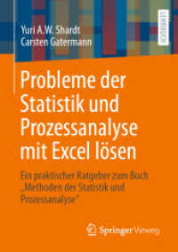 Probleme der Statistik und Prozessanalyse mit Excel lösen : Ein praktischer Ratgeber zum Buch 'Methoden der Statistik und Prozessanalyse' （2024）