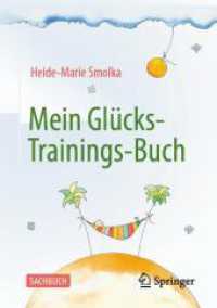 Mein Glücks-Trainings-Buch （2025）
