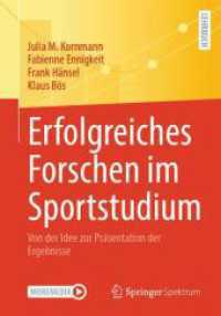 Erfolgreiches Forschen im Sportstudium : Von der Idee zur Präsentation der Ergebnisse （2024. ix, 343 S. IX, 343 S. 107 Abb., 72 Abb. in Farbe. Mit Online-Ext）
