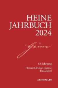 Heine-Jahrbuch 2024 (Heine-Jahrbuch) （2025. viii, 227 S. VIII, 227 S. 1 Abb. 235 mm）