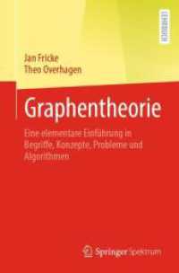 Graphentheorie : Eine elementare Einführung in Begriffe, Konzepte, Probleme und Algorithmen （2025. xvii, 217 S. XVII, 217 S. 173 Abb., 30 Abb. in Farbe. 235 mm）