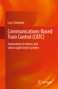 Communications-Based Train Control (CBTC) : Automation of metros and urban rapid transit systems （2025）