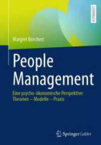 People Management : Eine psycho-ökonomische Perspektive: Theorien - Modelle - Praxis （2025）