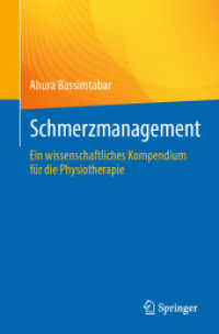 Schmerzmanagement : Ein wissenschaftliches Kompendium für die Physiotherapie （2025）